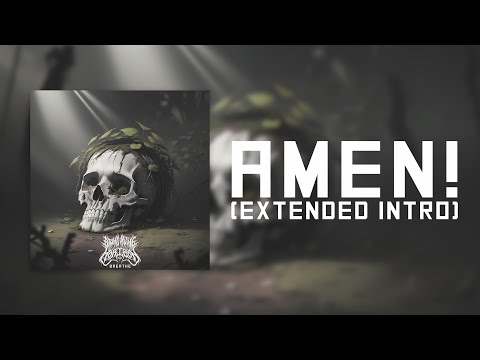 Bring Me The Horizon - AmEN! (Extended Intro)