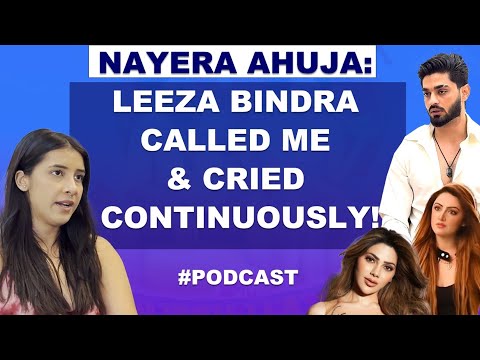 Nayera Ahuja Reveals Details Of Arbaz Patel & Leeza Bindra's Breakup For The First Time!