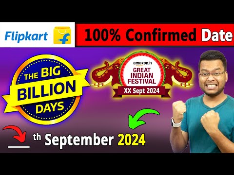 Flipkart Big Billion Days Sale Date 2024 & Amazon Great Indian Festival Sale Date 2024 | BBD 2024