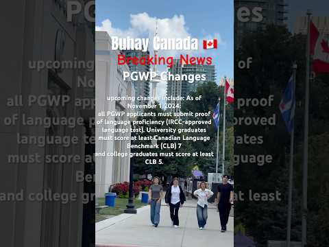 PGWP upcoming changes November 2024 #pgwpcanada #buhaycanada #canadavisaupdate