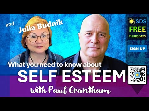 Self Esteem | What You Need to Know | SDS Thursday with Paul Grantham #selfesteem #selfworth #sds