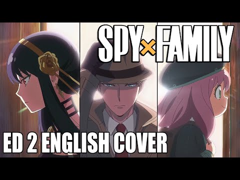 SPY x FAMILY Cour 2 ED | ENGLISH Cover 【Dangle】「 色彩 (Shikisai) - yama 」