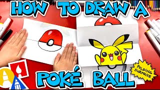 How To Draw A Poké Ball Folding Surprise