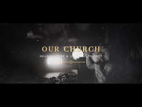 Headhunterz & Sub Zero Project - Our Church (preview)