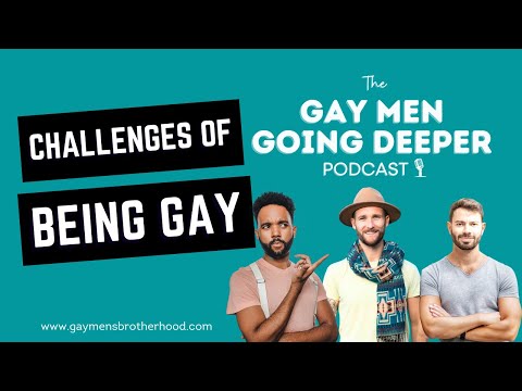 The Challenges of Being a Gay Man: Addressing shame, rejection, and self-esteem