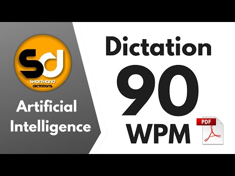 Shorthand Dictations | 90 wpm | Artificial Intelligence | General Dictation