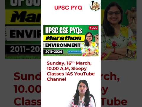 Environment Pre - Mix Lite - 3 UPSC PYQs in 90 seconds | UPSC Prelims 2025