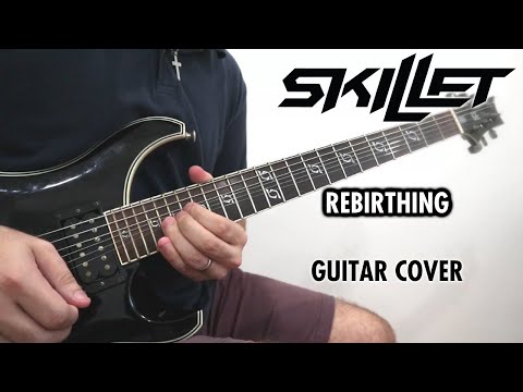 Skillet - Rebirthing (Guitar Cover, with Solo)