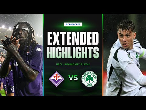 Fiorentina vs. Panathinaikos: Extended Highlights | UECL Round of 16 Leg 2 | CBS Sports Golazo