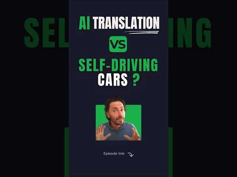 AI Translation vs. Self-Driving Cars? #shorts