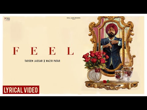 FEEL -  Enigma EP | Tarsem Jassar | Punjabi Songs | Wazir Patar  | Punjabi Songs 2022