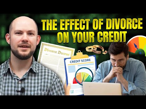 The Effect of Divorce on Your Credit