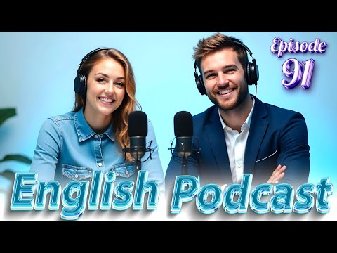 Business | Learn English quickly with podcast | Episode 91