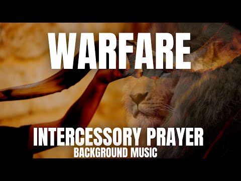 Warfare MUSIC for Intercessory Prayer | 1 Hour non-stop Shofar blast | background music