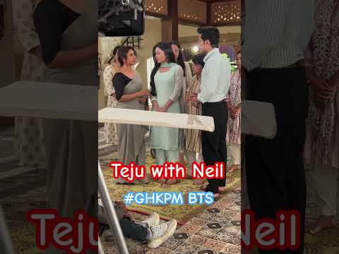 Teju with Neil Ghkpm Bts#ghkkpm#viralvideo#ghumhaikisikepyarmeinnewpromo#btsshorts#bts#kesariya#yt