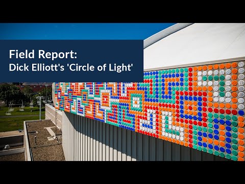 Field Report: Dick Elliott's 'Circle of Light'