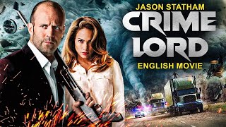 Jason Statham In CRIME LORD - English Movie | Ray Liotta | Superhit Action Thriller Movie In English