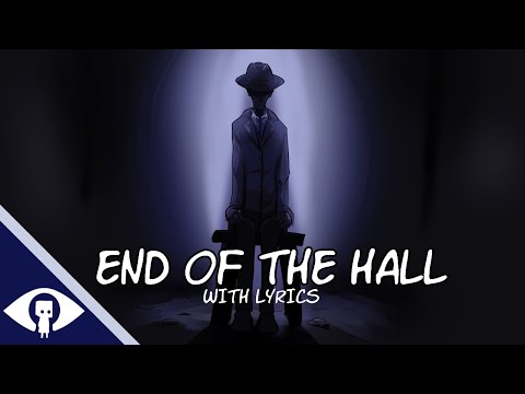 End of the Hall - Cover with Lyrics | Little Nightmares 2