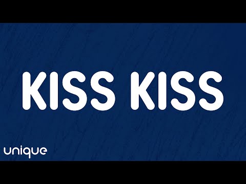 Chris Brown - Kiss Kiss (Lyrics) ft. T-Pain