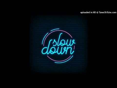 Elou- Slow it Down feat. Lil Perm (prod.elou)