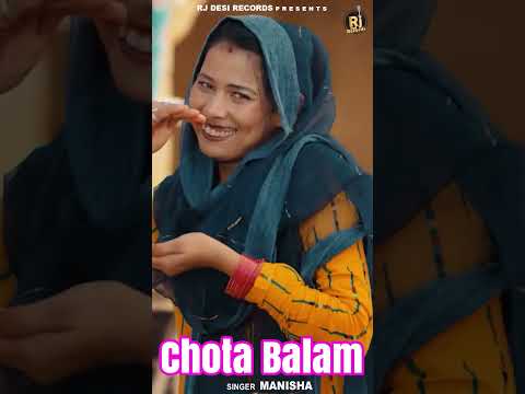 Chota Balam | #manishasharma #khushiramfandu #sonikasingh #newharyanvisong #viralvideo #viralshorts