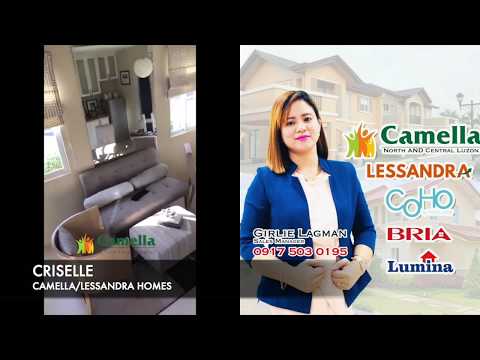 CRISELLE - Camella Tarlac | Lessandra Santa Rosa Nueva Ecija