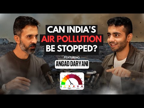 Air Pollution Expert: “Delhi, Mumbai, Bangalore May Become Unlivable Soon” | Angad Daryani | Praan