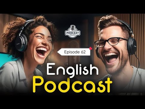 Learn English With Podcast Conversation  Episode 62 | English Podcast For Beginners #englishpodcast