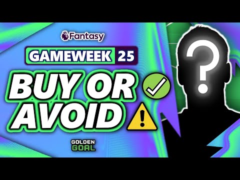 PLAYERS TO BUY ✅ AND AVOID ⚠️ FOR FPL DOUBLE GAMEWEEK 25! | Fantasy Premier League 24/25