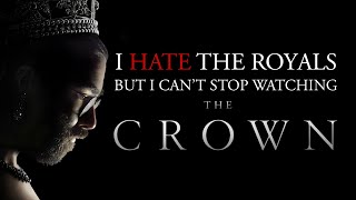 I Hate The Royals But I Can't Stop Watching The Crown