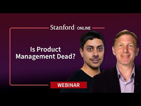 Stanford Webinar - The State of Product Management with Anand Subramani