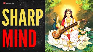 ANCIENT SARASWATI MANTRA FOR A SHARP MIND AND FOCUS