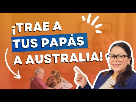 ¡Trae a Tus Papás a Australia! | Opciones de Visa para Padres Explicadas