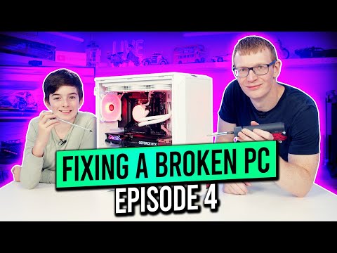 Fixing a Broken PC - Episode 4