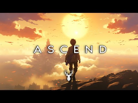 Ascend | Beautiful Deep Chillstep Mix