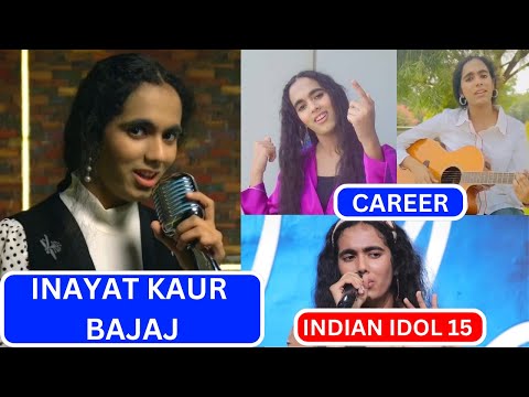 Inayat Kaur Bajaj (Indian Idol Season 15) Biography | Age | Audition | Family | Life Story