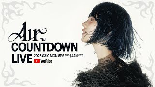 YEJI "AIR" COUNTDOWN LIVE