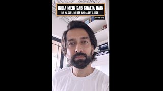 "India Mein Sab Chalta Hain" | Nakuul Mehta X Ajay Singh | #TooMuchDemocracy