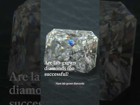 Are lab-grown diamonds too successful?