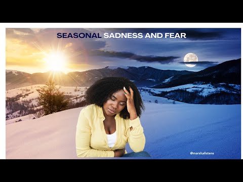 A Seasonal Sadness: Conquering The Fear Of Seasonal Affect Disorder #peace #exhuastion #SAD