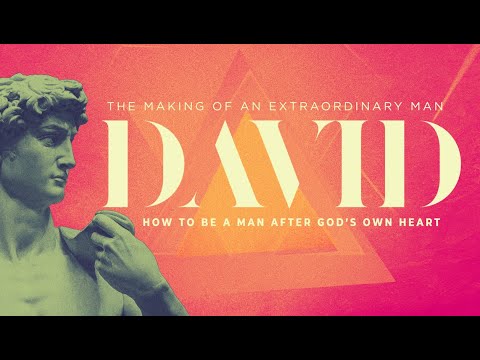 David: How To Be A Man After God's Own Heart - Sunday Morning Service (01/19/2025)