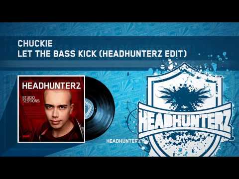 Chuckie - Let The Bass Kick (Headhunterz Edit) (HQ Preview)