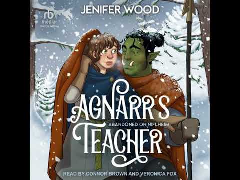 Agnarr's Teacher by Jenifer Wood