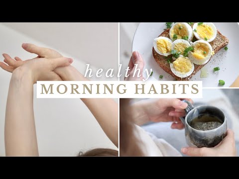 HEALTHY MORNING HABITS | 10 Ideas For a Healthy + Mindful Morning Routine