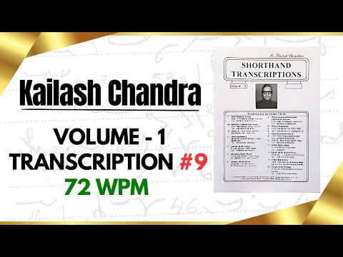 Transcription #9 | 72 WPM | Volume 1 | Kailash Chandra Magazine | english shorthand #education