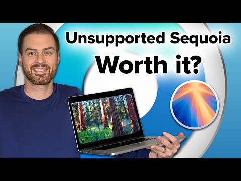 Is macOS 15 Sequoia Worth It on Unsupported Macs? Install Tips, User Stories & Verdict