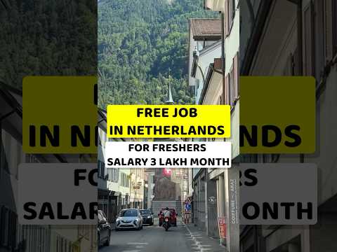 Jobs in Netherlands | Netherlands Work Visa 2025 | Jobs in Netherlands