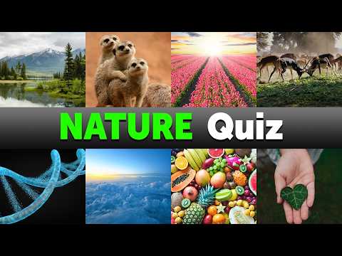 How Much Do You Really Know About Nature? 🌍 General Knowledge Quiz