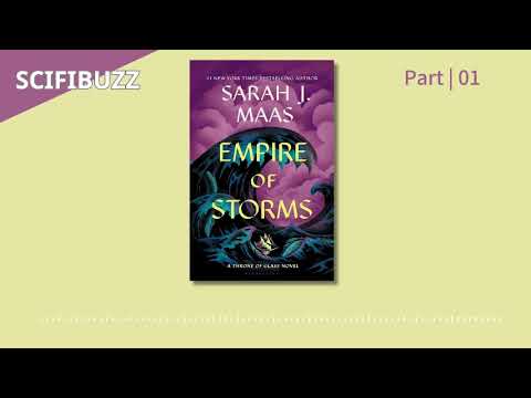 [Audiobook] Empire of Storms (Throne of Glass, Book 5) | Sarah J. Maas | #Epic #Fantasy | Part 01