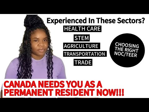 Become a PERMANENT RESIDENT in CANADA with these Sectors NOW!/Create Express Entry Profile NOW!